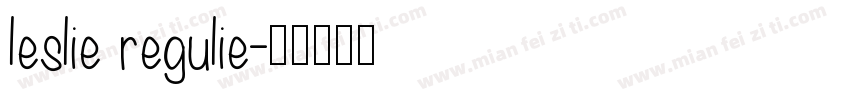 leslie regulie字体转换